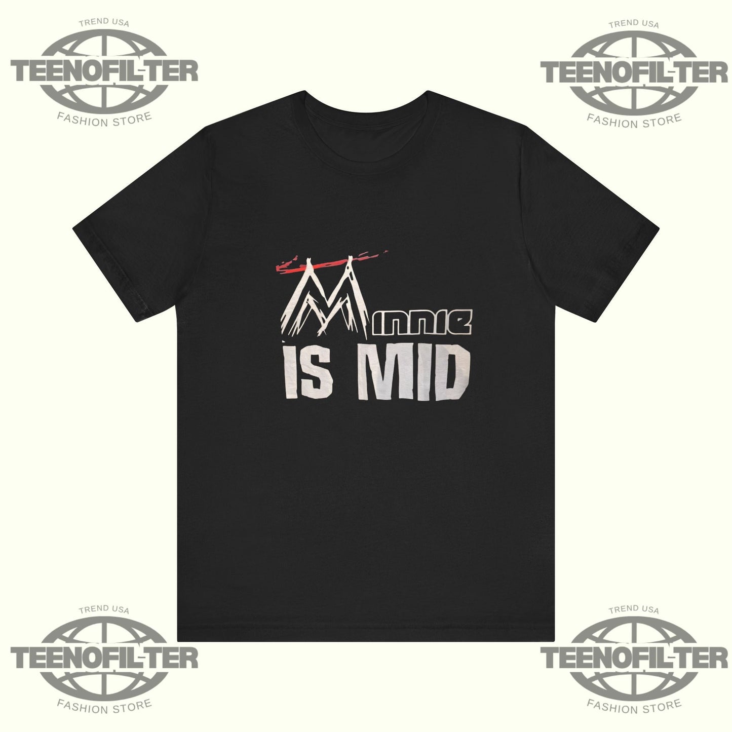Minnie Is Mid T-Shirt Printify