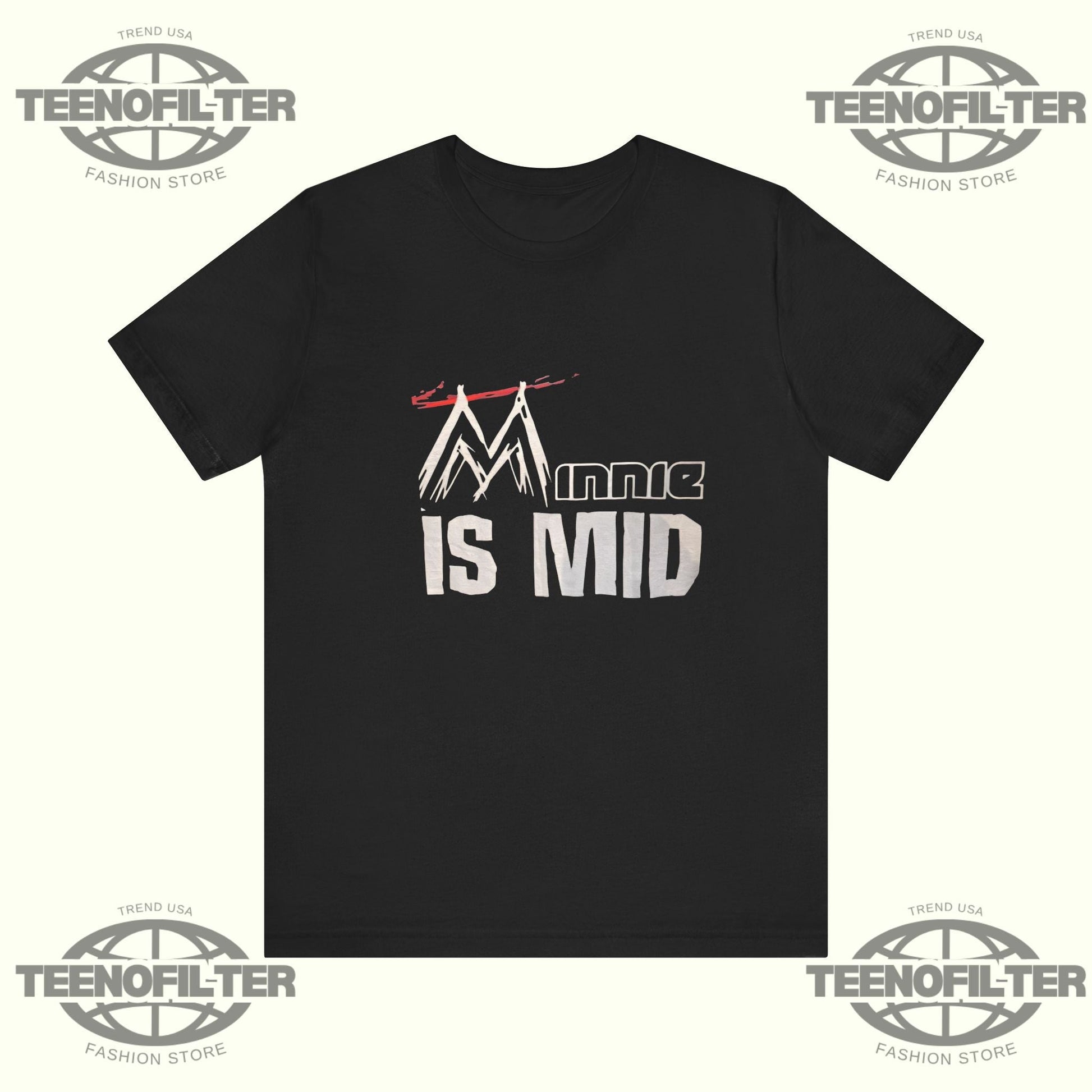 Minnie Is Mid T-Shirt Printify