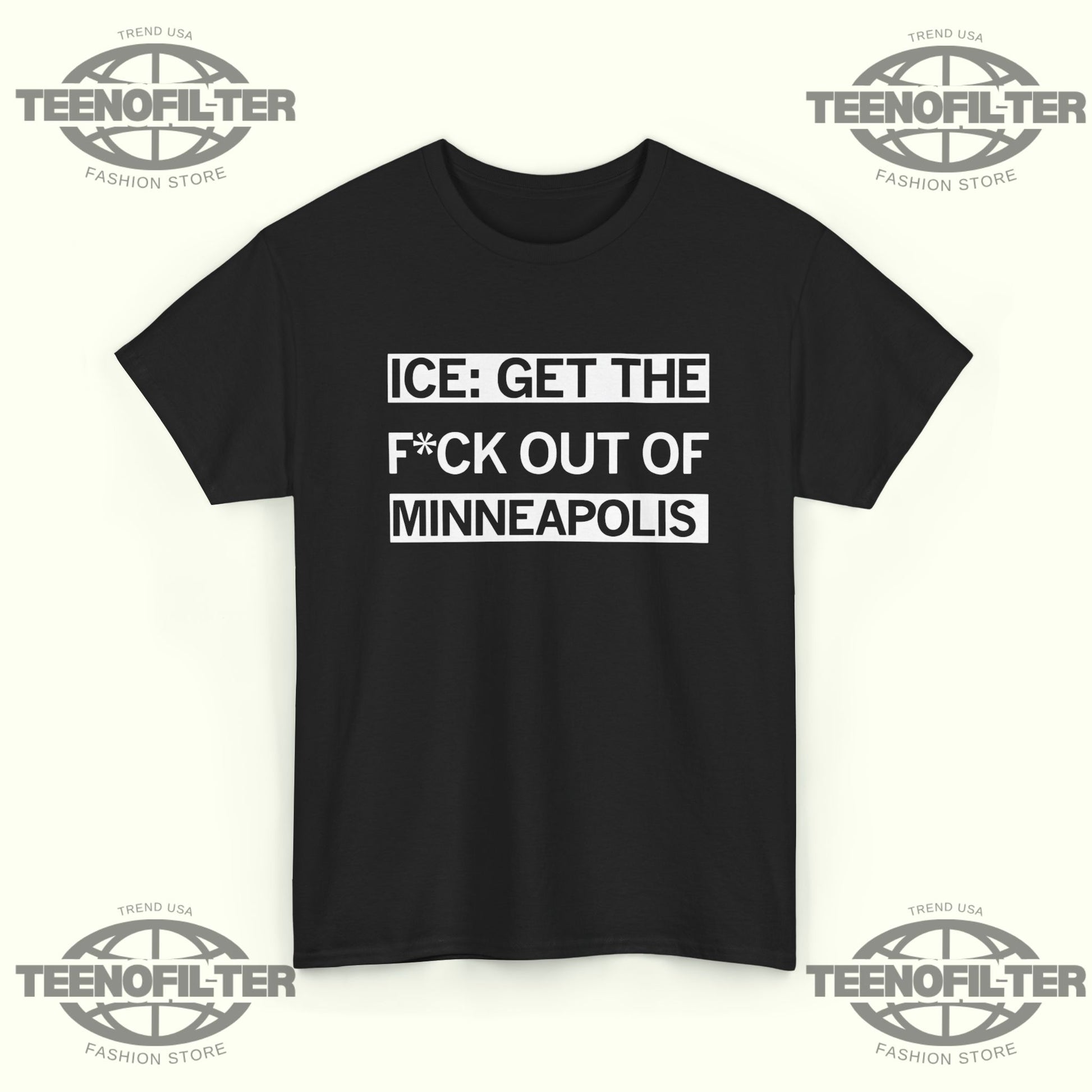 ICE Get the F Out of Minneapolis T-Shirt— Viral Protest Tee Inspired by Minneapolis Outrage and Calls for Accountability - Tee No Filter