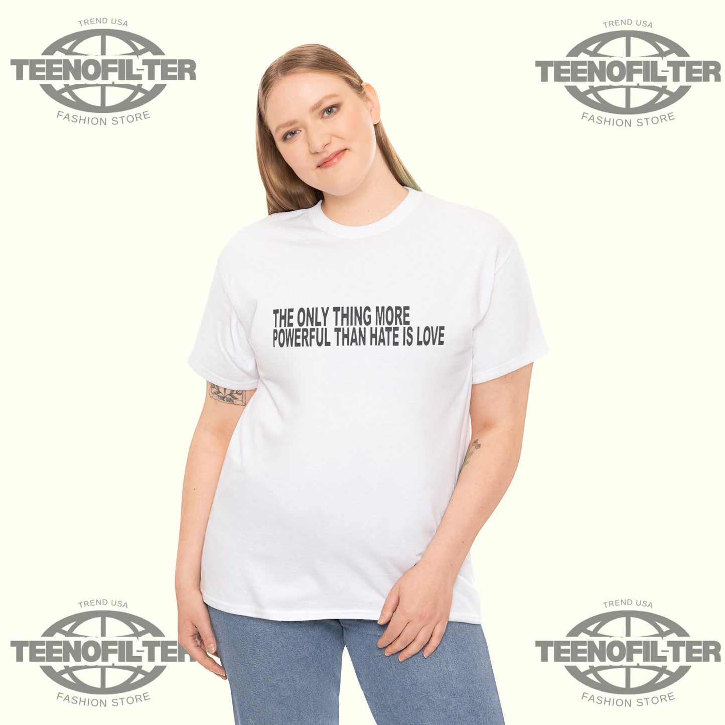The Only Thing More Powerful T-Shirt - Tee No Filter
