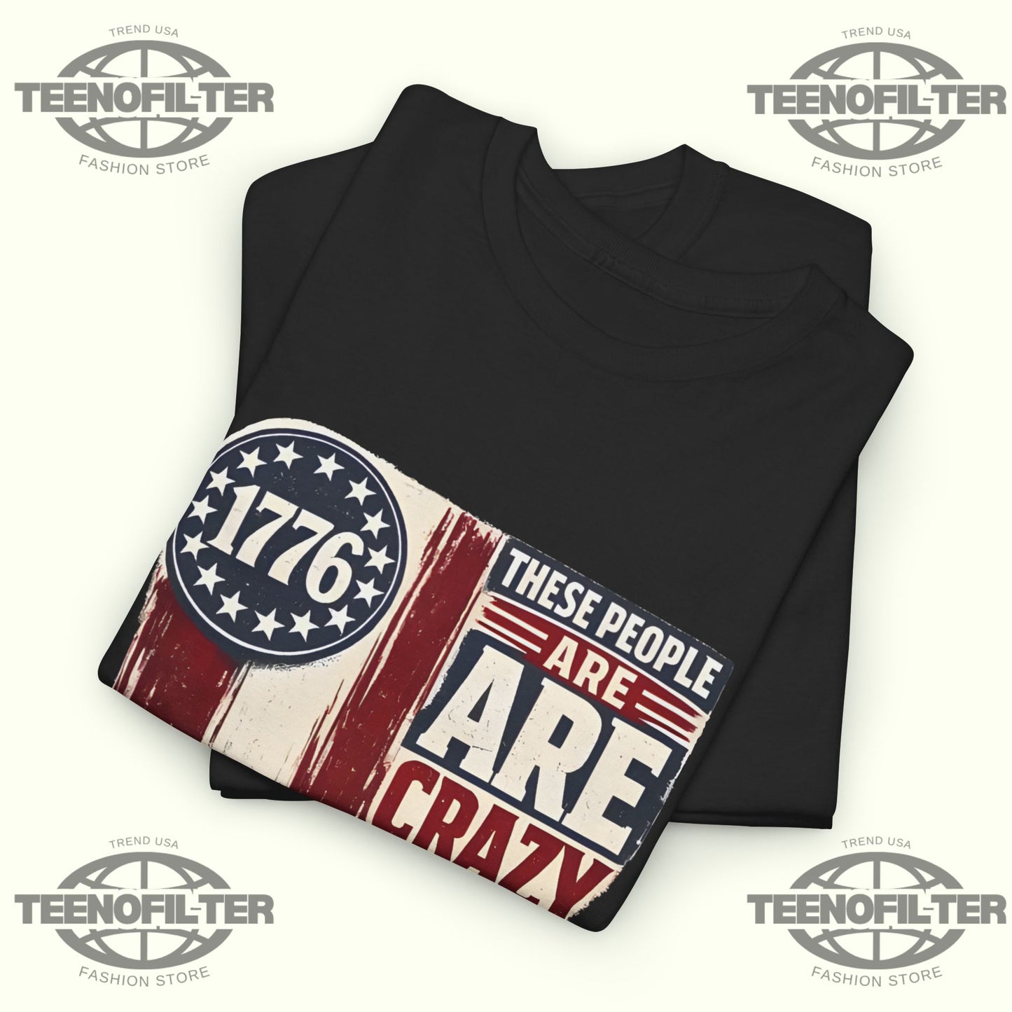 These People Are Cra*zy T-Shirt – Bold Statement Graphic Tee with Attitude - Tee No Filter