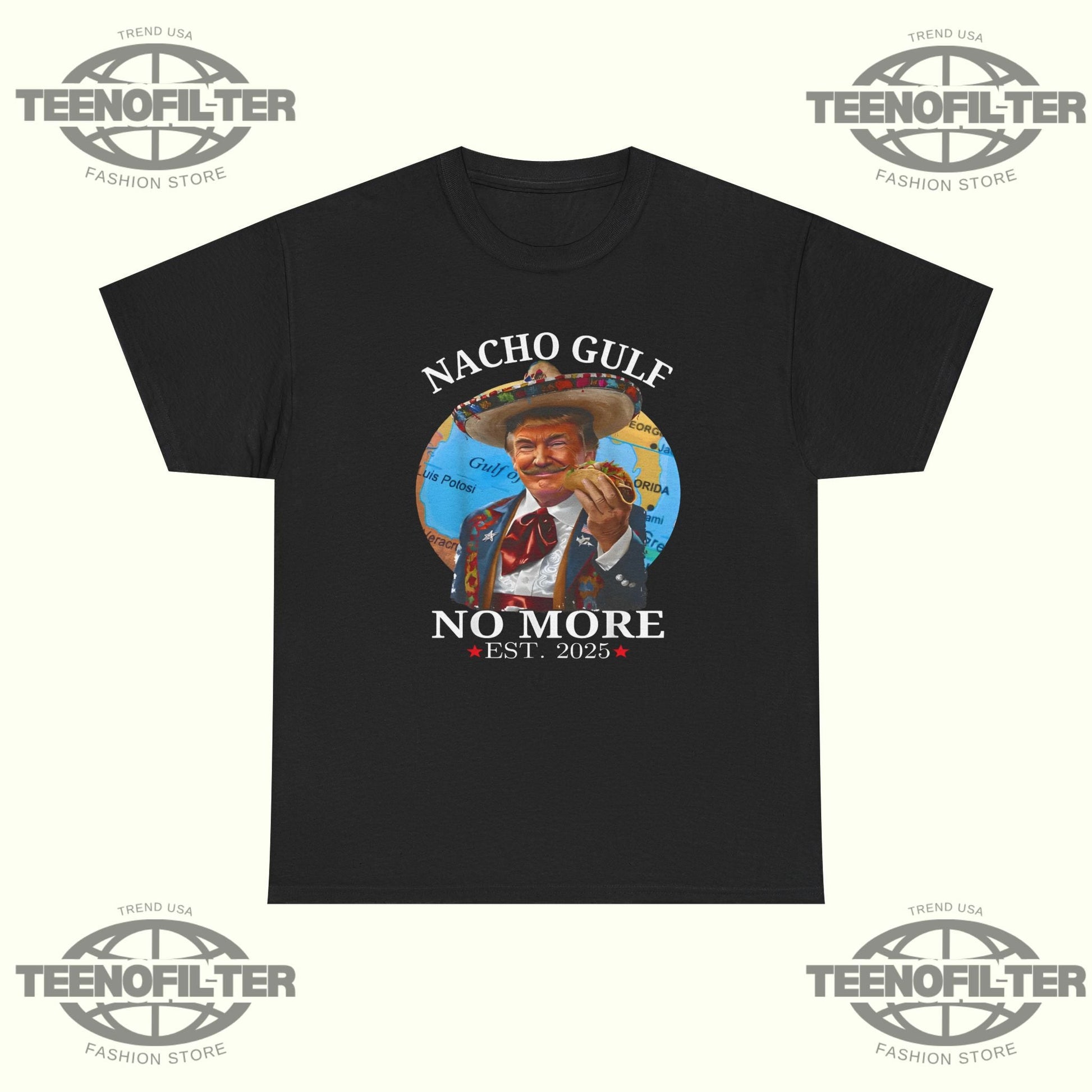 Nacho Gulf No More Trump T-Shirt Printify