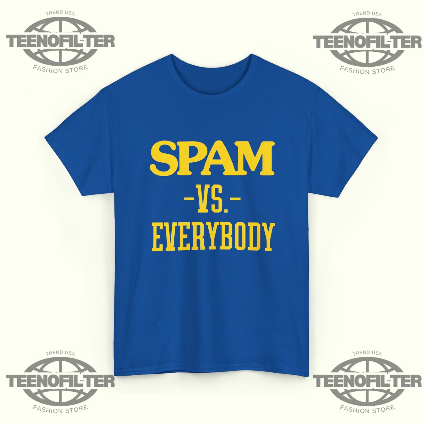 Spam VS Everybody T-Shirt - Tee No Filter