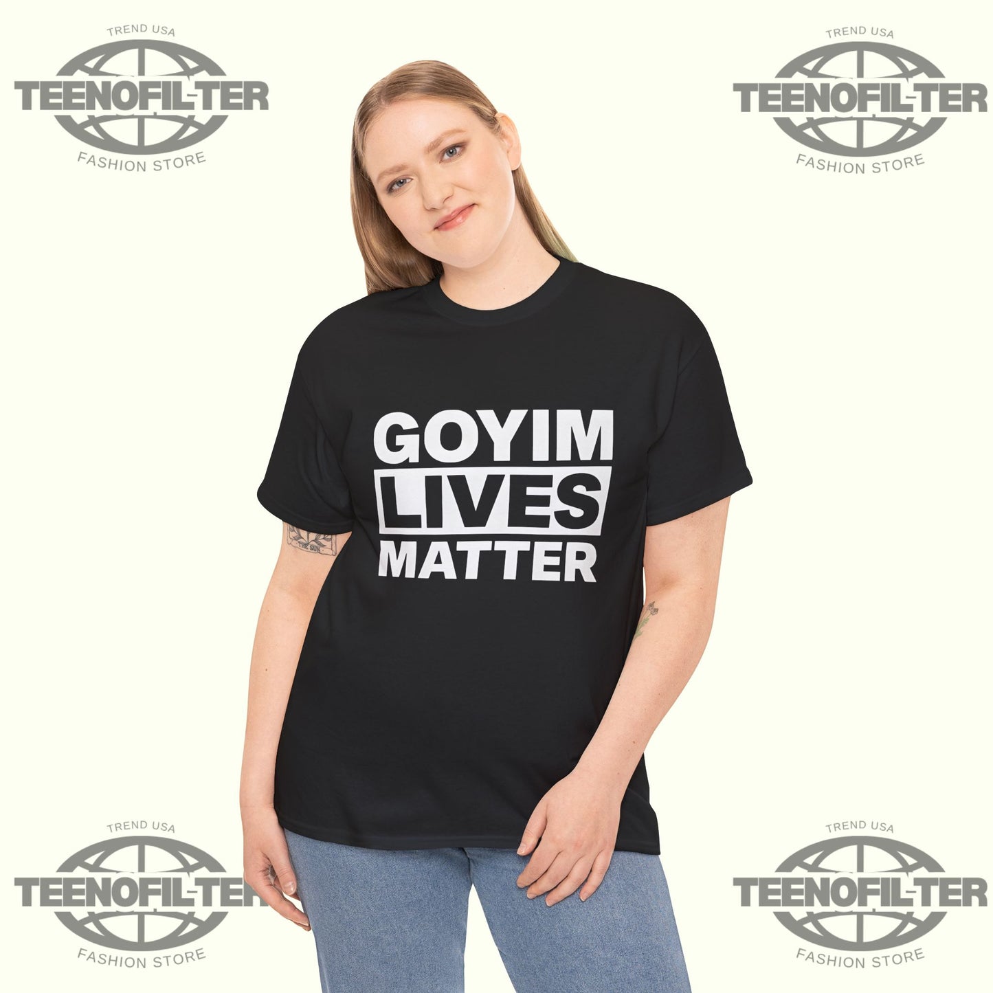 Goyim Lives Matter T-Shirt - Tee No Filter