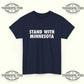 Stand With Minnesota T-Shirt - Tee No Filter