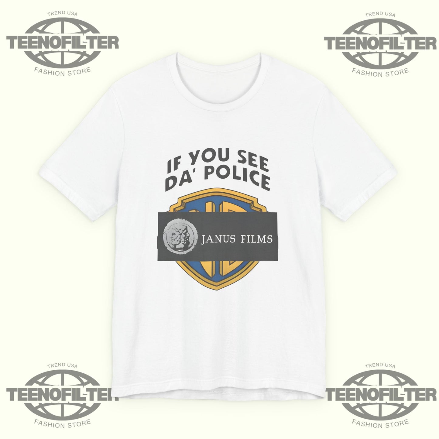 If You See Da Police Janus Films T-Shirt Printify