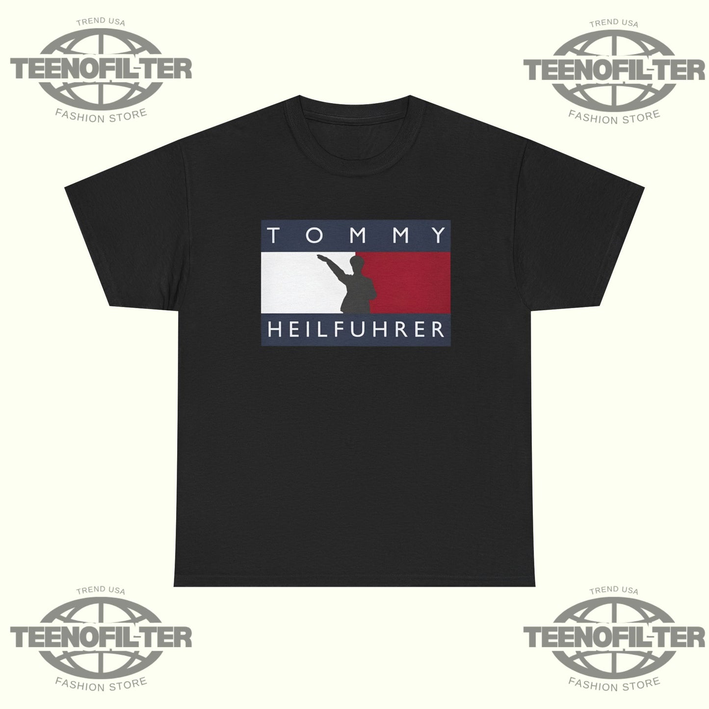 The Tommy Heilfuhrer T-Shirt - Tee No Filter