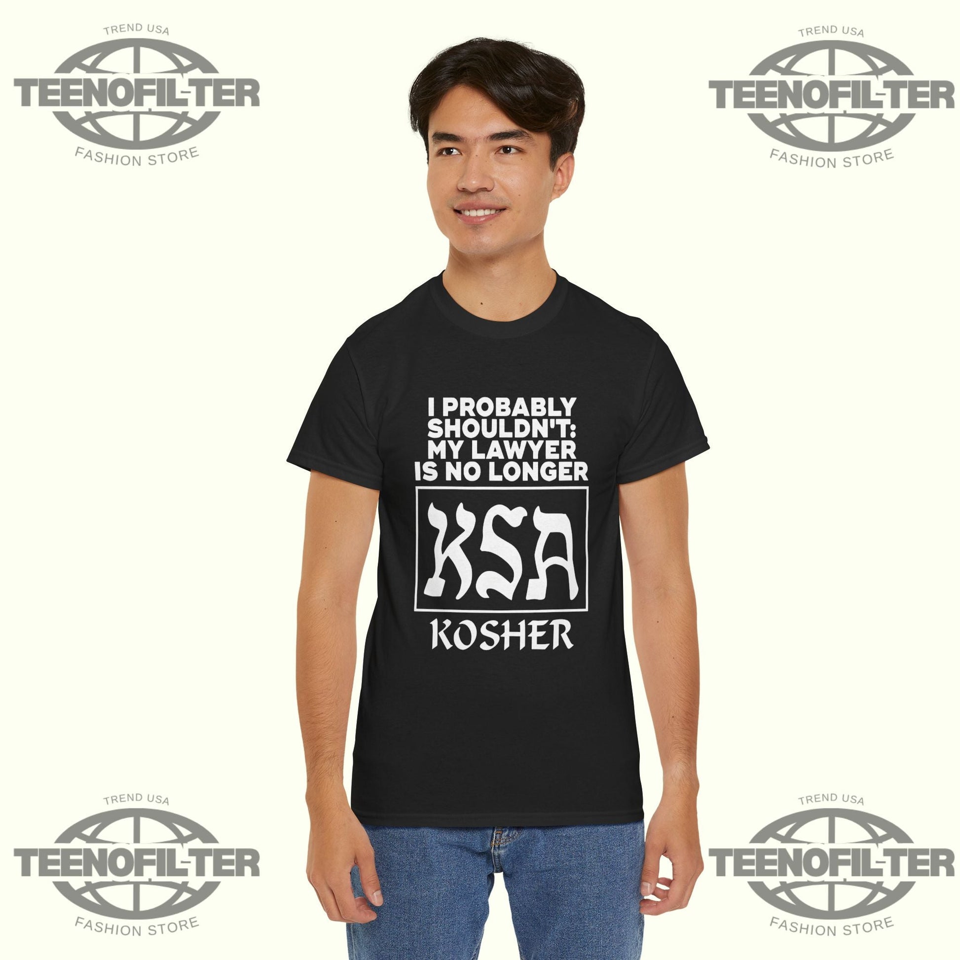 I Probably Shouldn’t My Lawyer Is No Longer KSA Kosher T-Shirt Printify