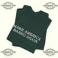 Make America Based Again T-Shirt Printify