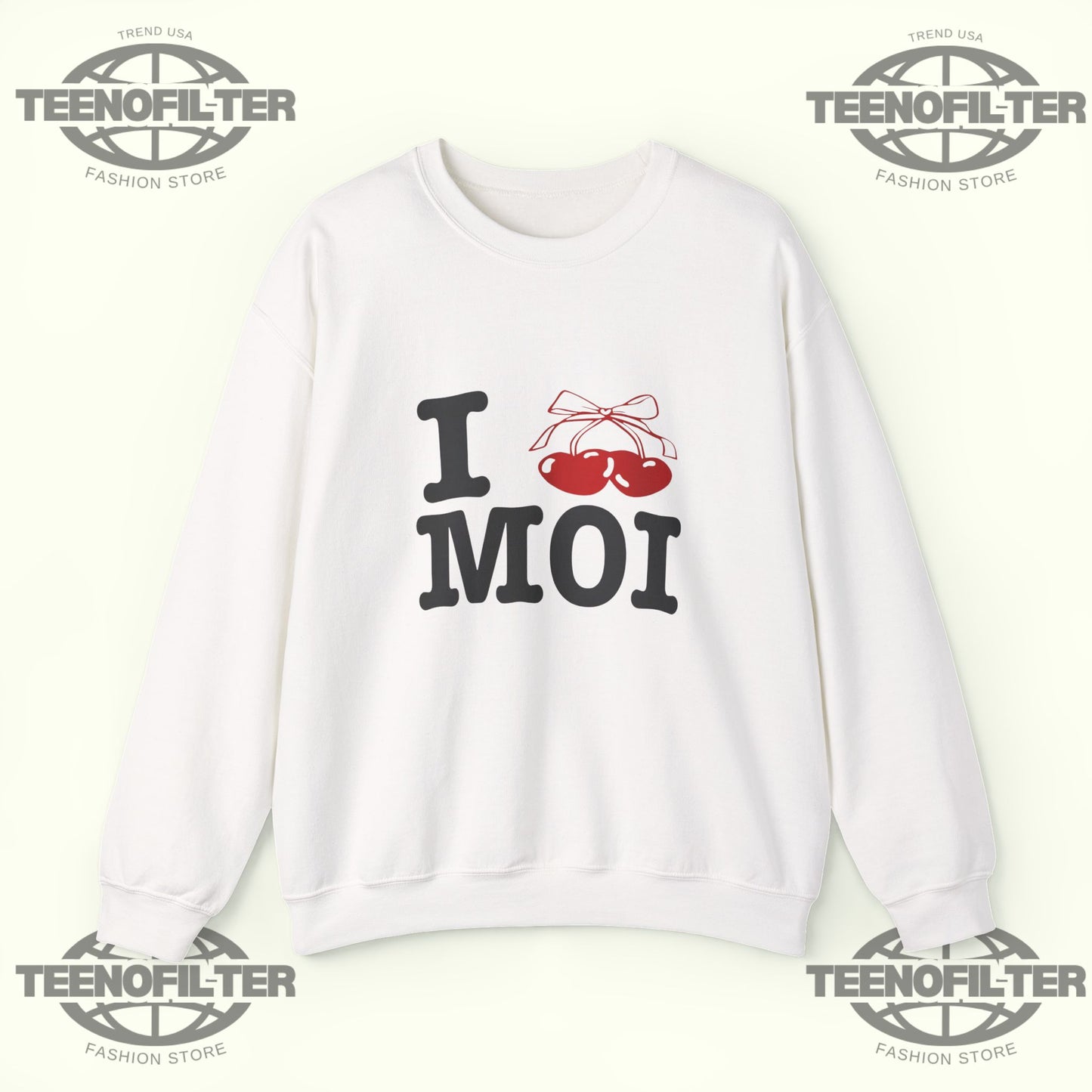 I Love Moi Sweatshirt - Tee No Filter