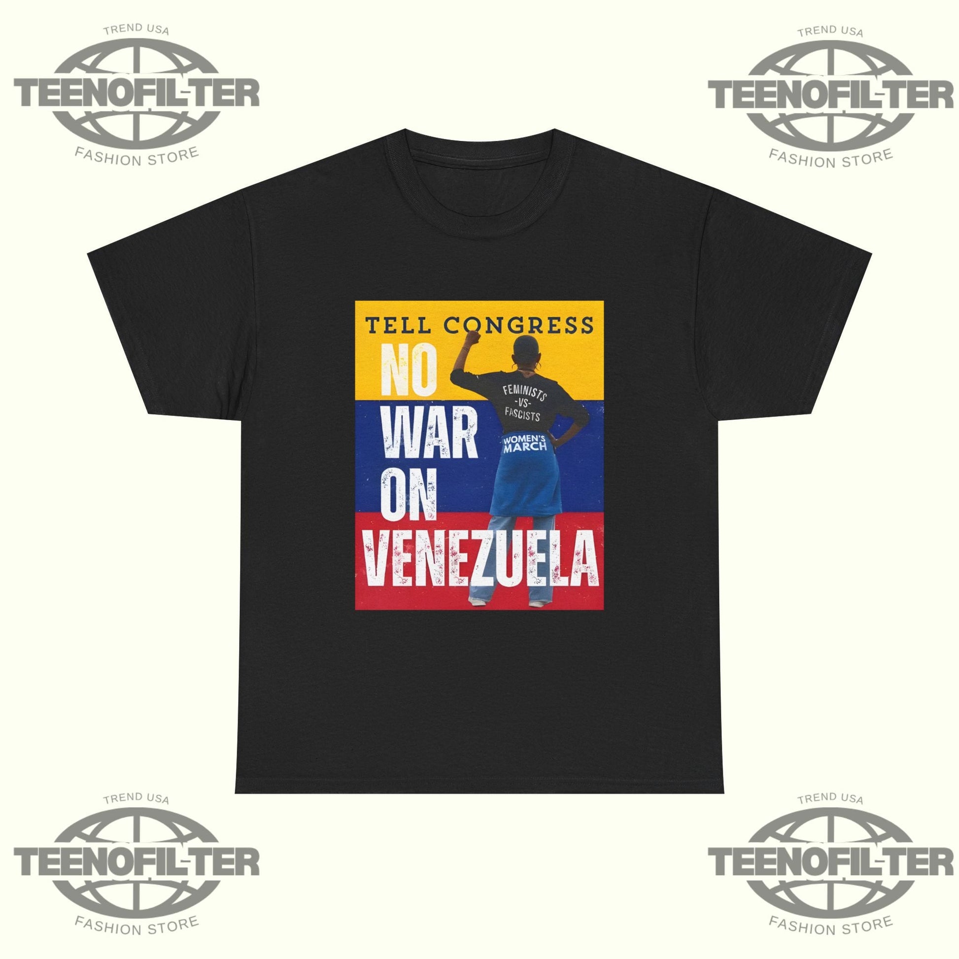 Tell Congress No War On Venezuela T-Shirt Printify