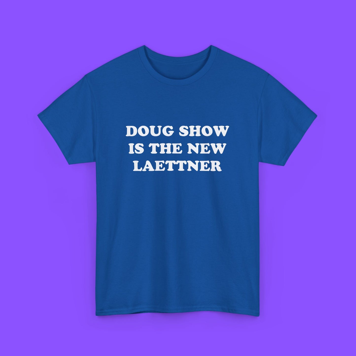 Doug Shows Is The New Laettner T-Shirt