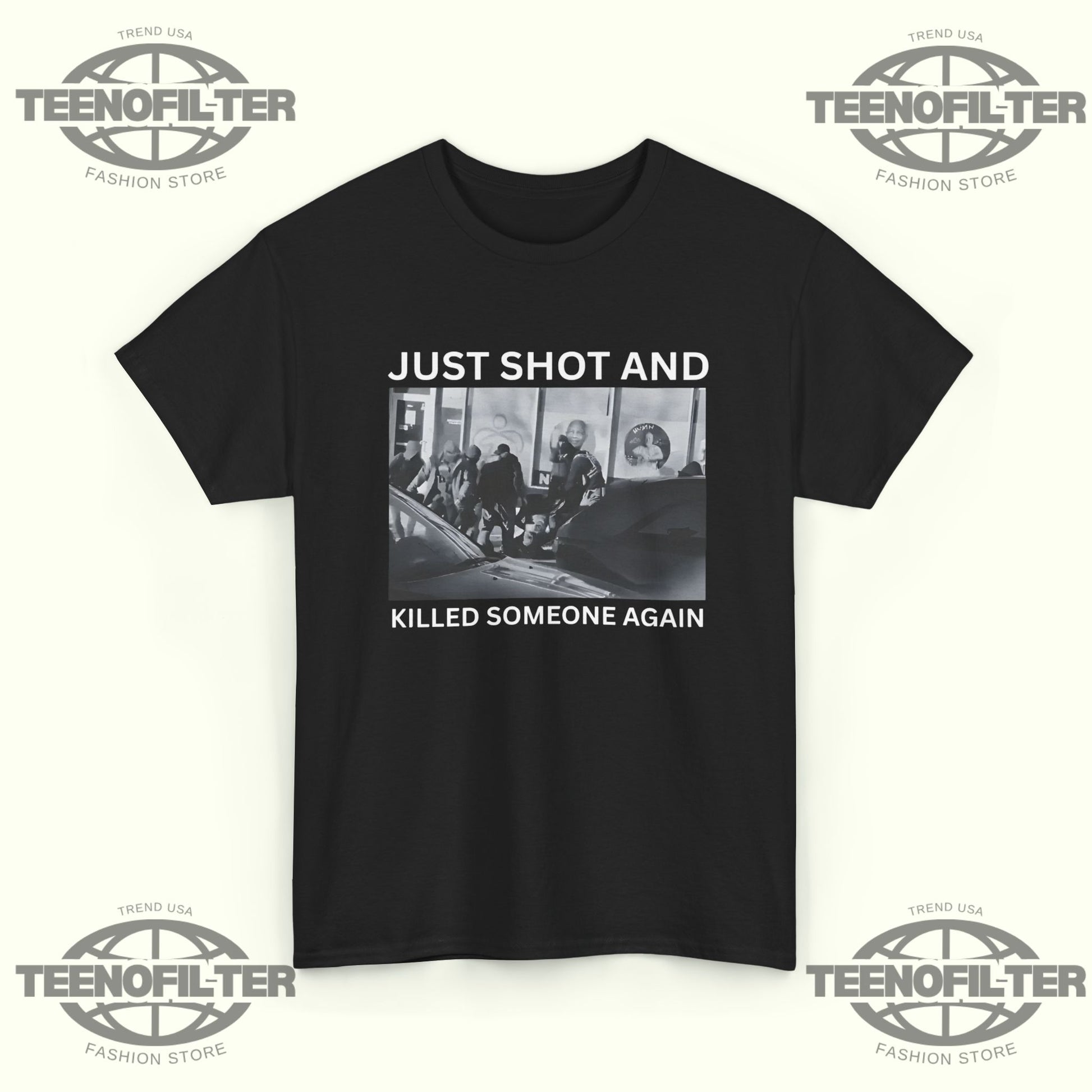 ICE Just Shot And Killed Someone Again T-Shirt - Tee No Filter