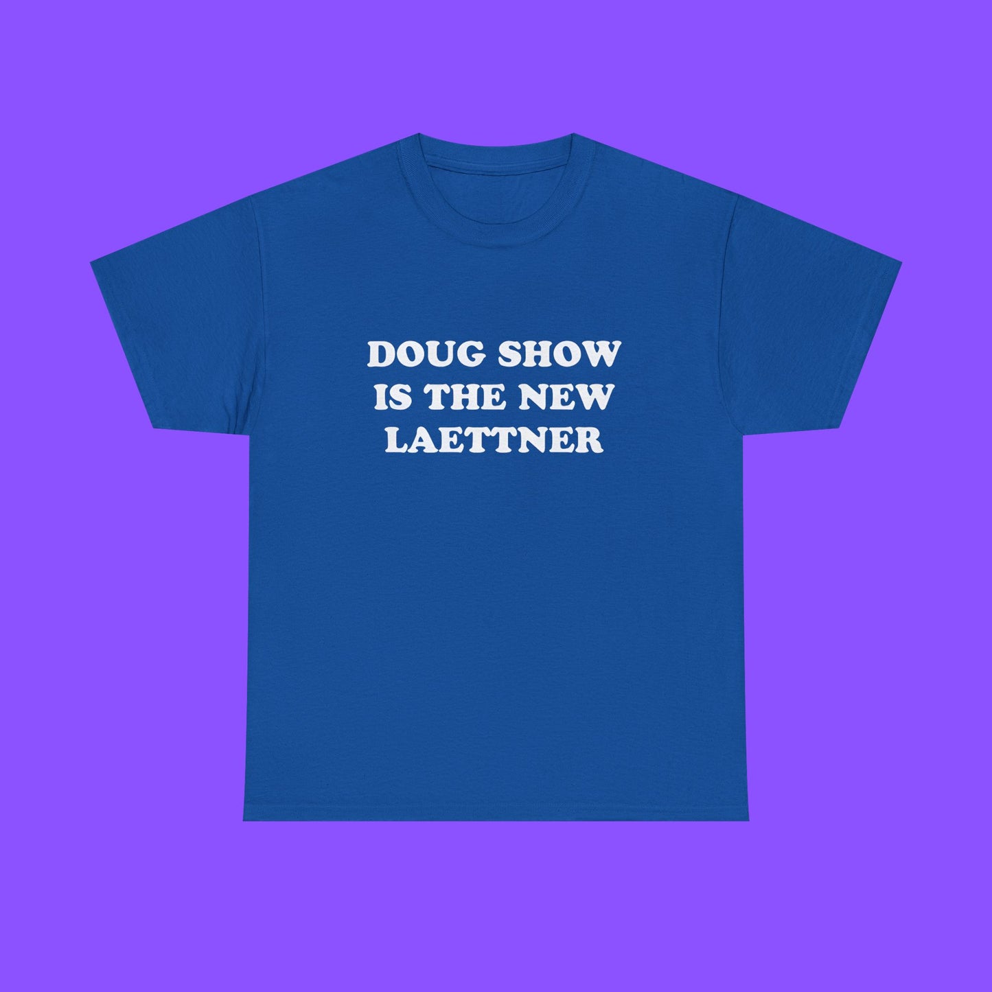 Doug Shows Is The New Laettner T-Shirt