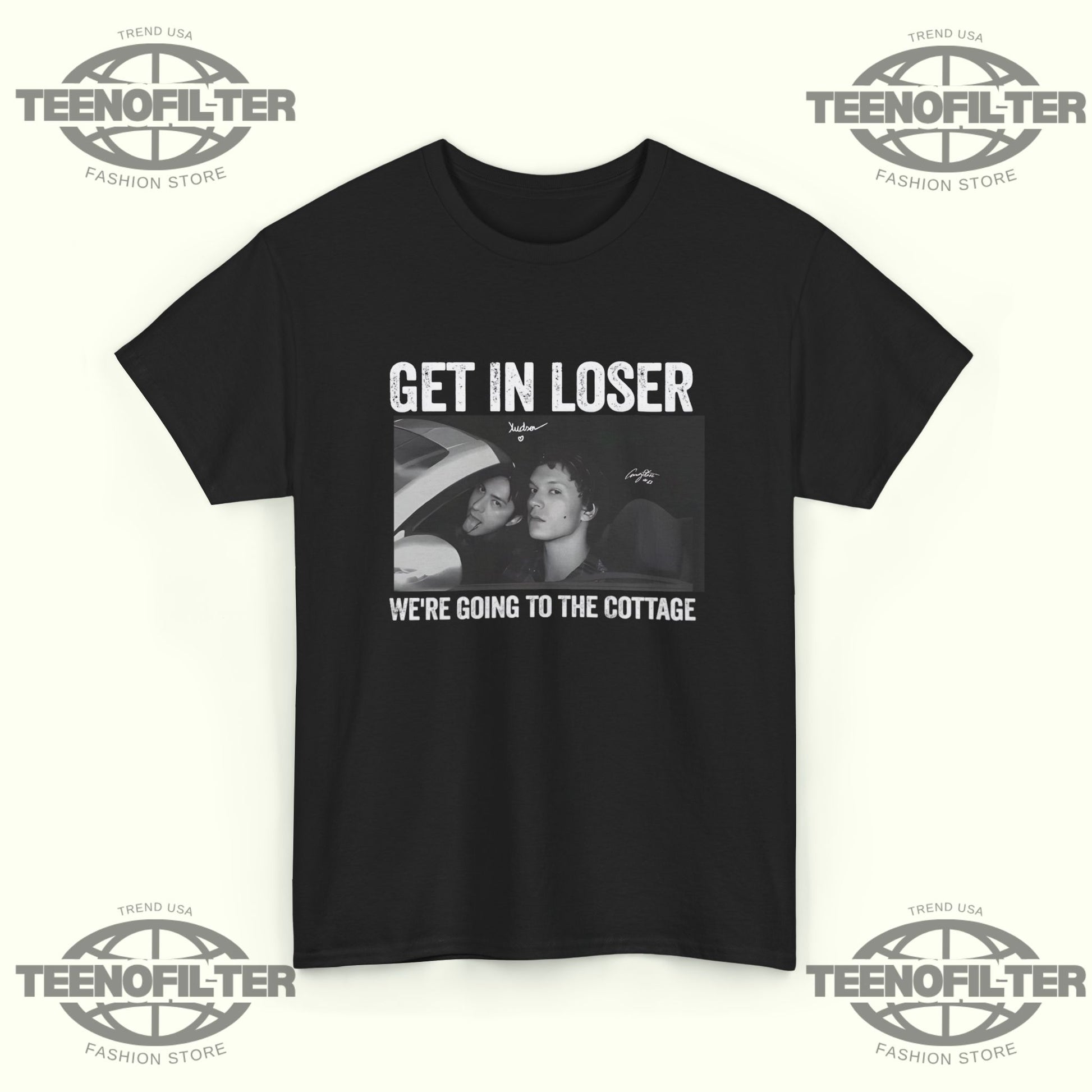 Get In Loser We’re Going To The Cottage T-shirt - Tee No Filter