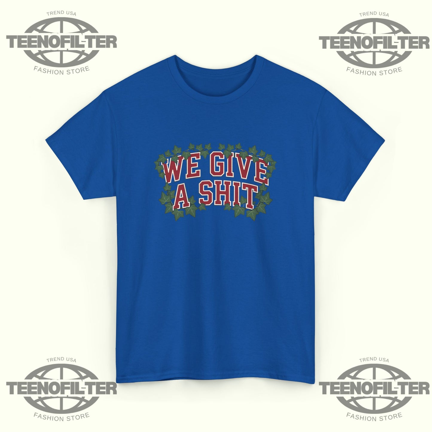 We Give A Shit – Chicago Royal Blue Faithful Baseball Tribute T-Shirt - Tee No Filter
