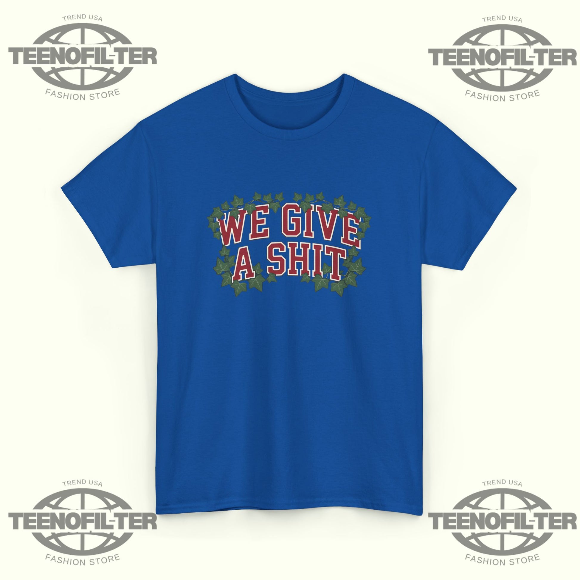 We Give A Shit – Chicago Royal Blue Faithful Baseball Tribute T-Shirt - Tee No Filter