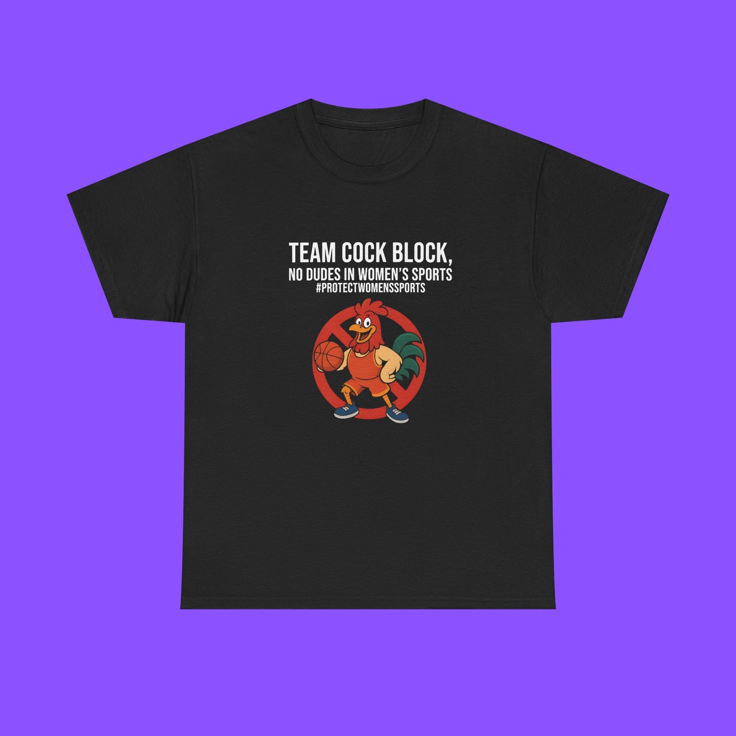 Team Cock Block T-Shirt – Bold Rooster Basketball Block Graphic Protest Tee - Tee No Filter