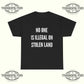 No One is Illegal on Stolen Land Fuck ICE T-Shirt – Tee for Activists & Social Justice Advocates - Tee No Filter