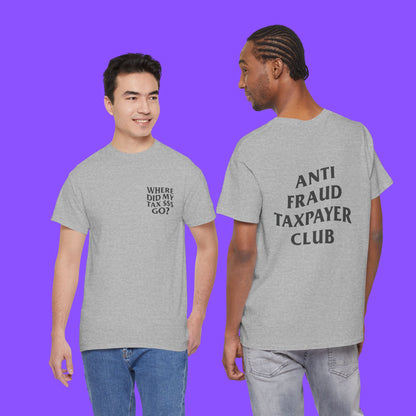 Anti Fraud Taxpayer Club T-shirt
