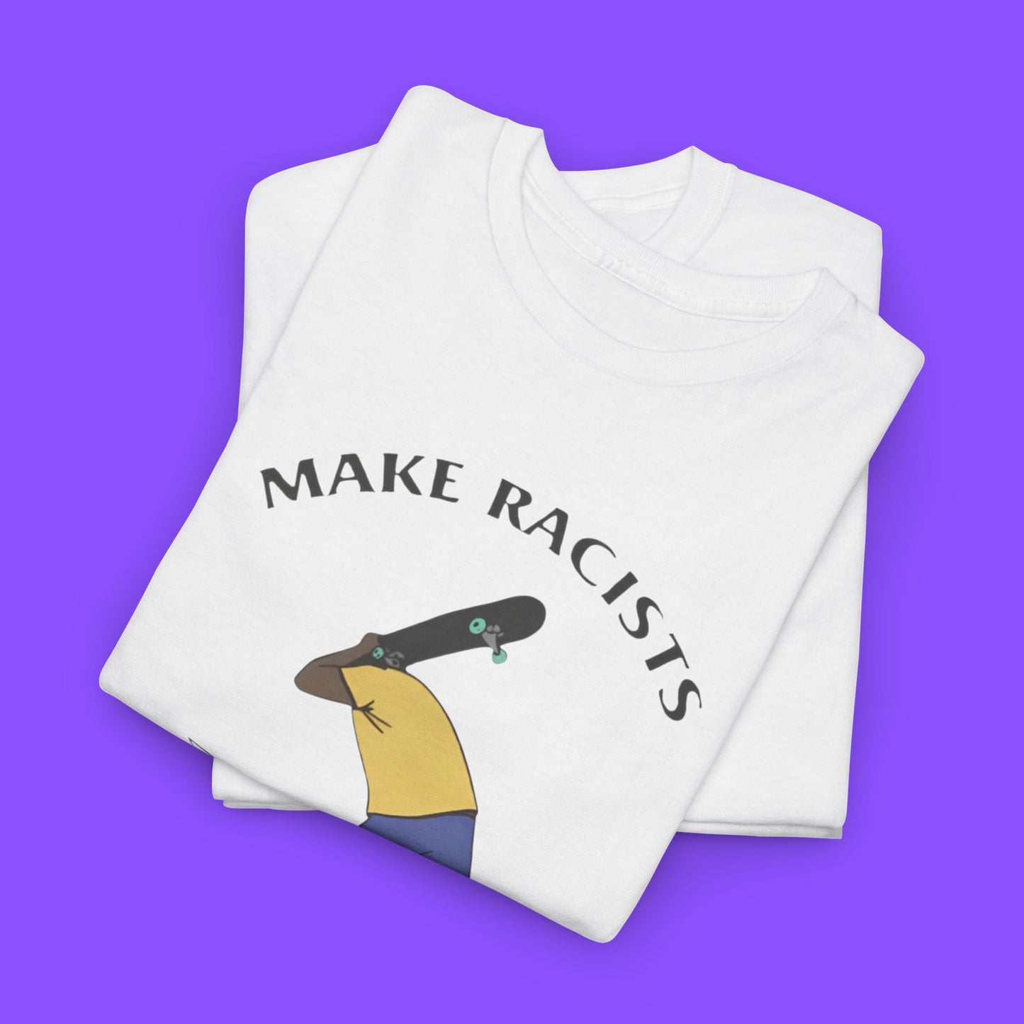 Make Racists Afraid Again Shirt