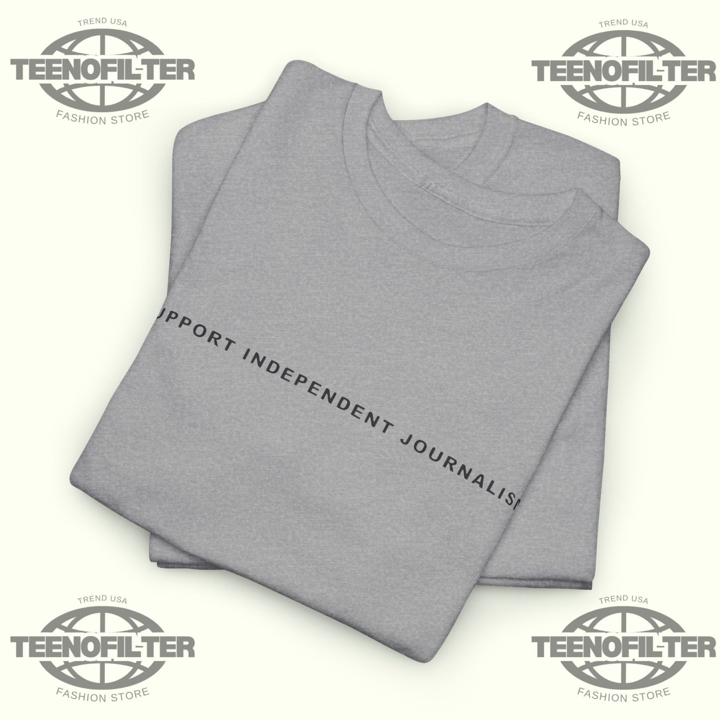 Support Independent Journalism T-Shirt - Tee No Filter