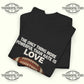 The Only Thing More Powerful Than Hate is Love Together We Are America T-Shirt - Tee No Filter