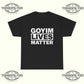 Goyim Lives Matter T-Shirt - Tee No Filter
