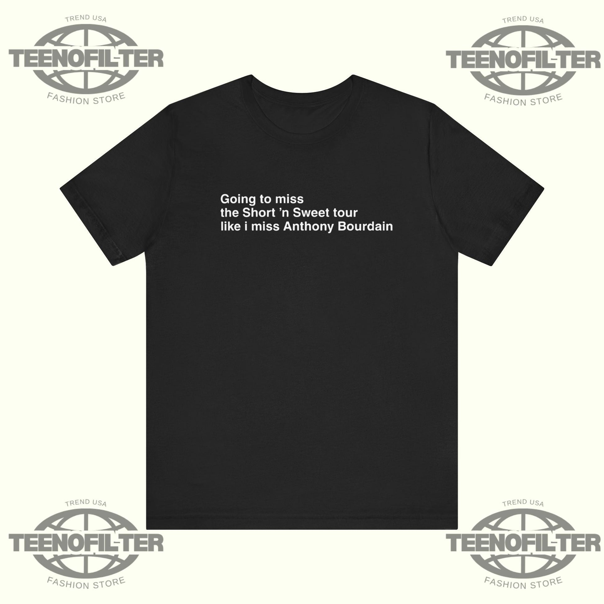 Going To Miss The Short ’n Sweet Tour T-Shirt Printify