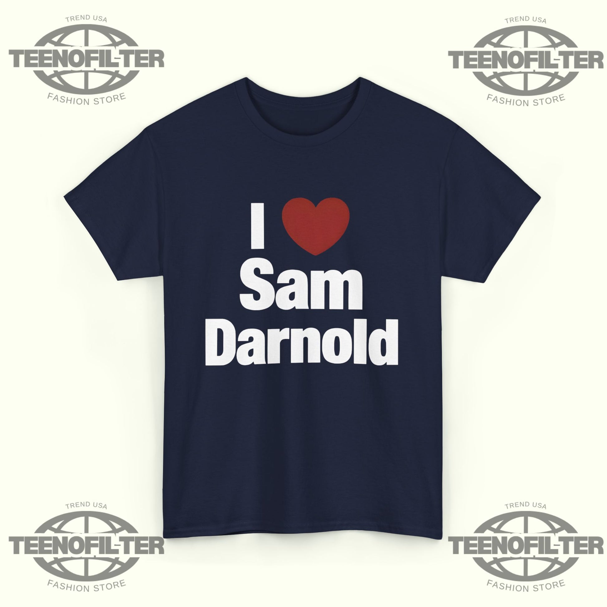 I Heart Sam Darnold T-Shirt - Tee No Filter