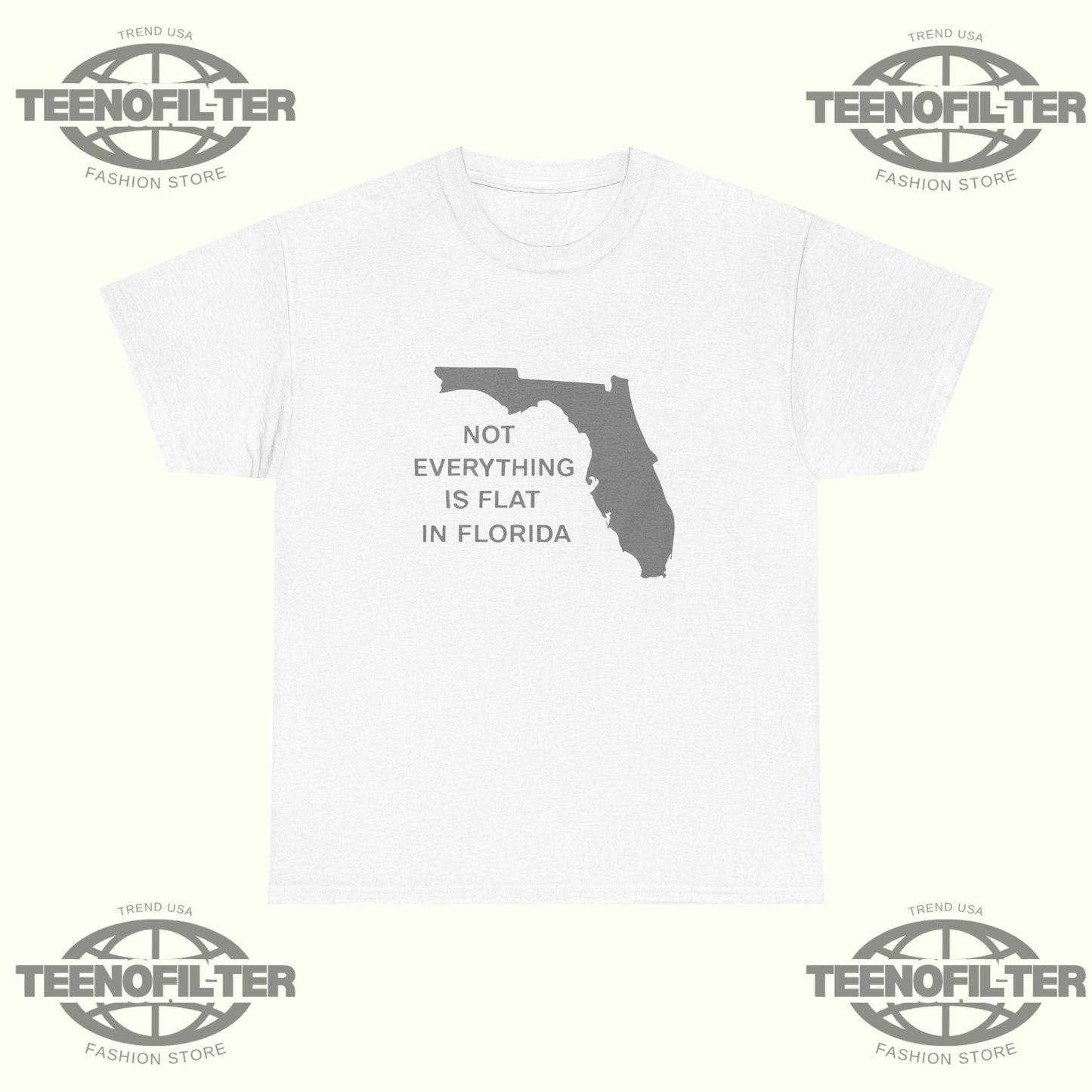 Not Everything Is Flat In Florida T-Shirt Printify