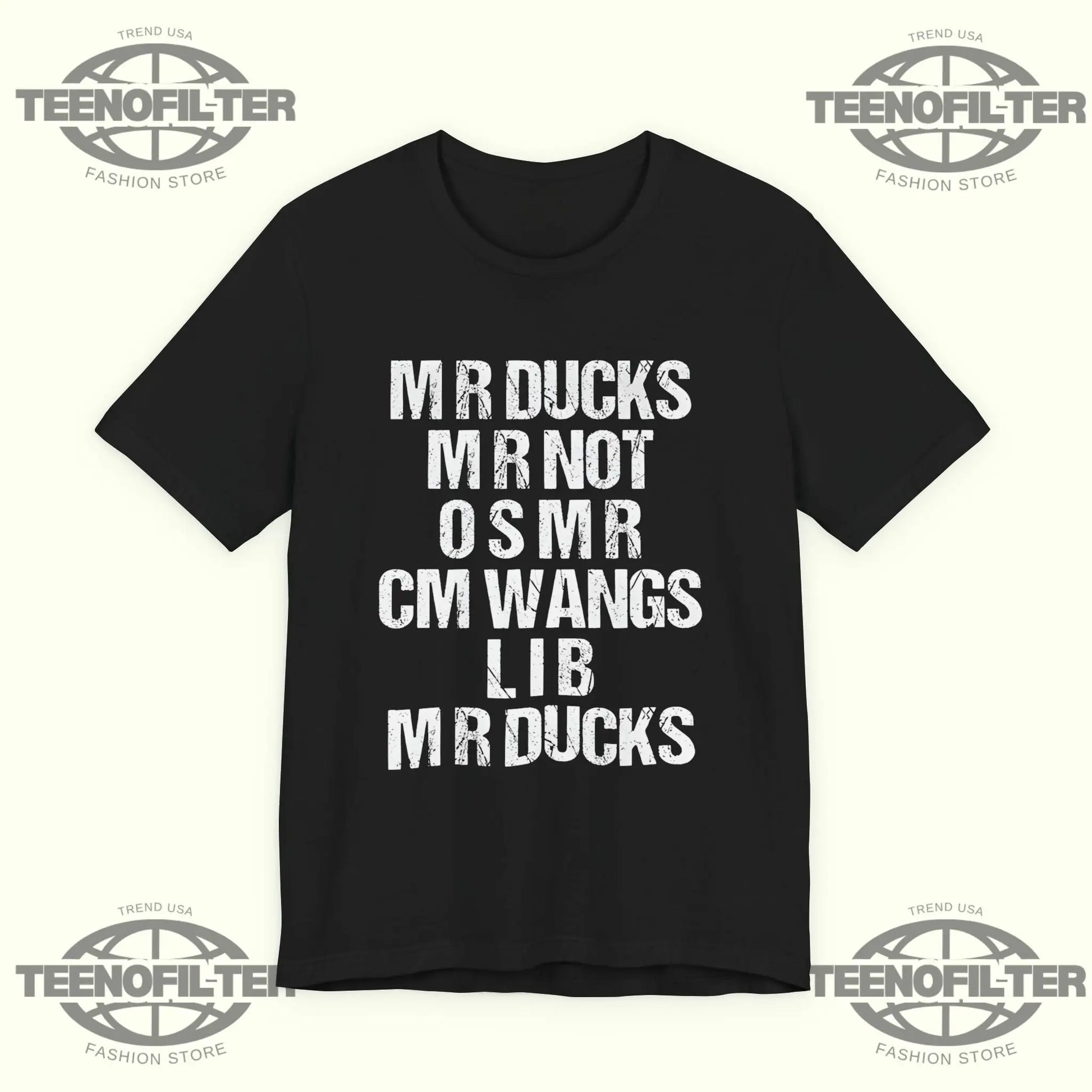 Mr Ducks Mr Not Osmr Cm Wangs Lib Mr Ducks T-Shirt Printify
