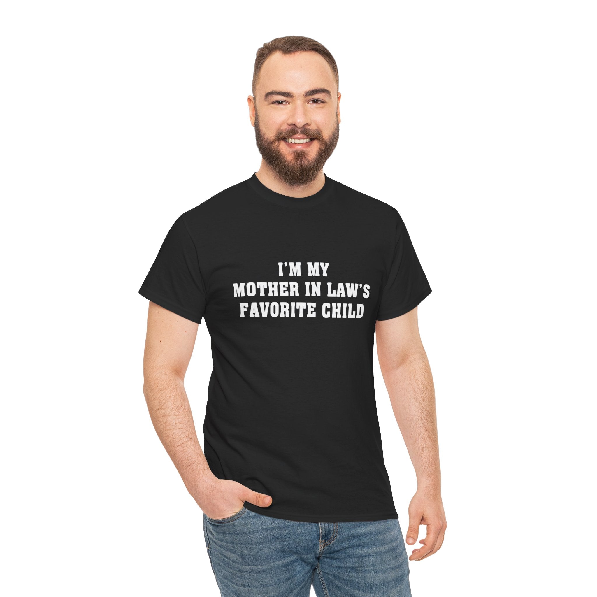 I’m My Mother-In-Law’s Favorite Child T-Shirt