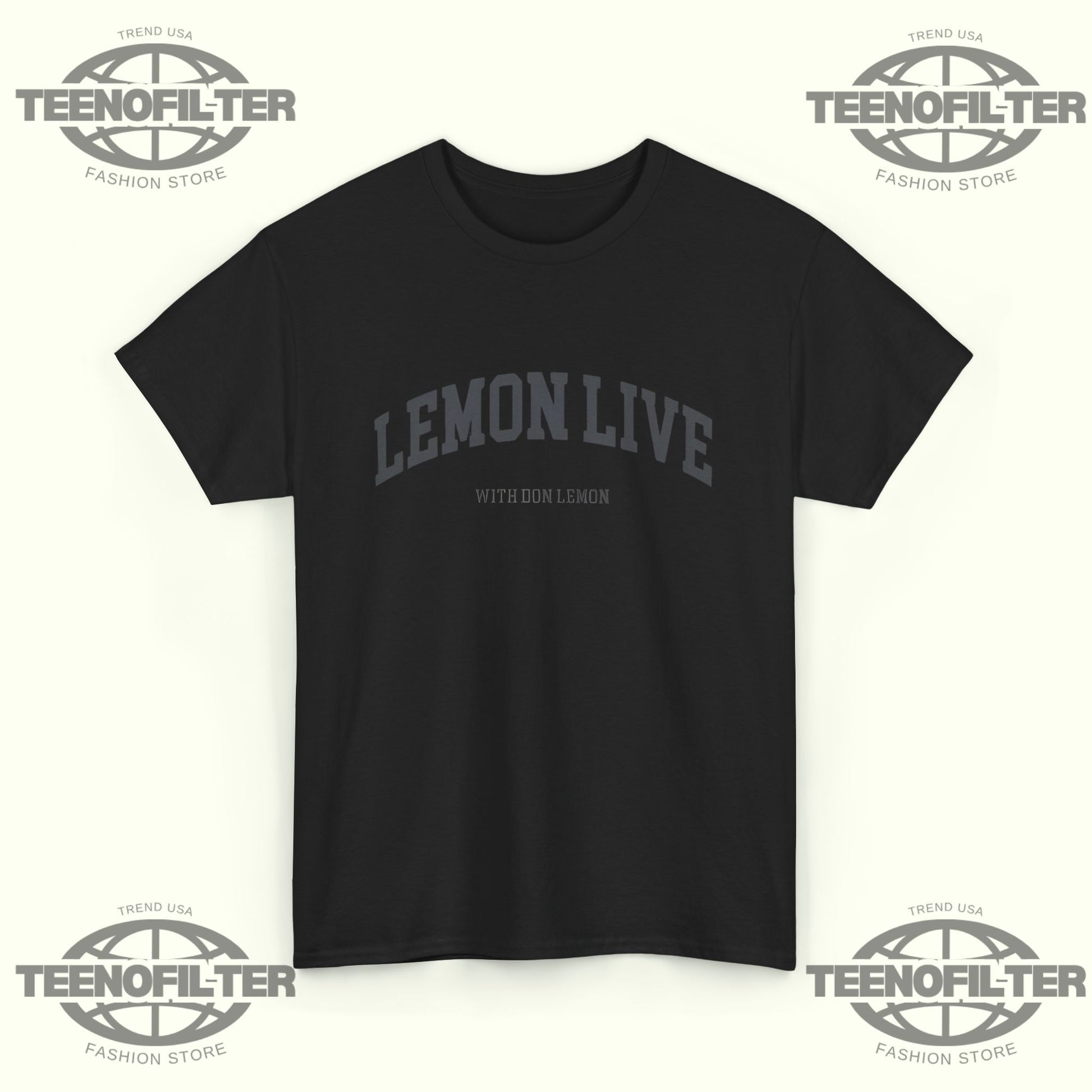 Lemon Live With Don Lemon T-Shirt - Tee No Filter