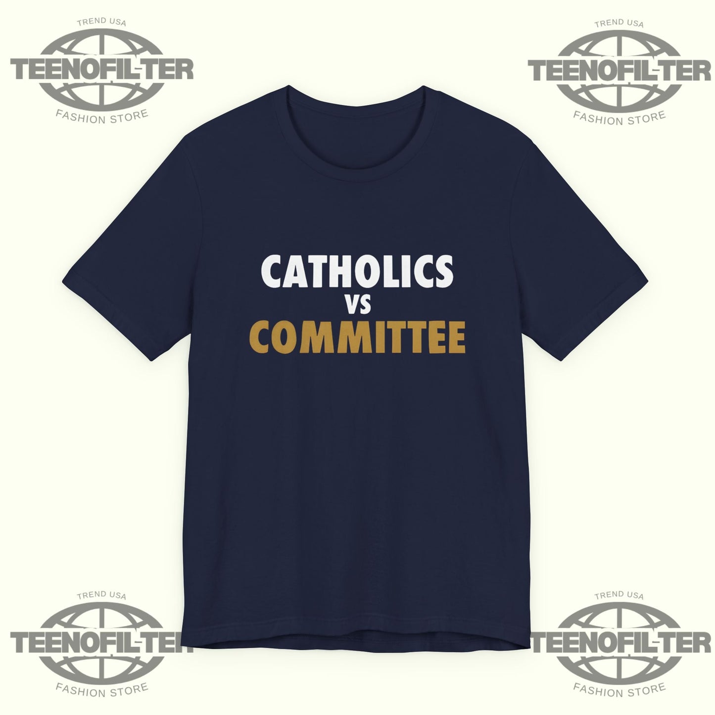 Catholics VS Committee T-Shirt Printify