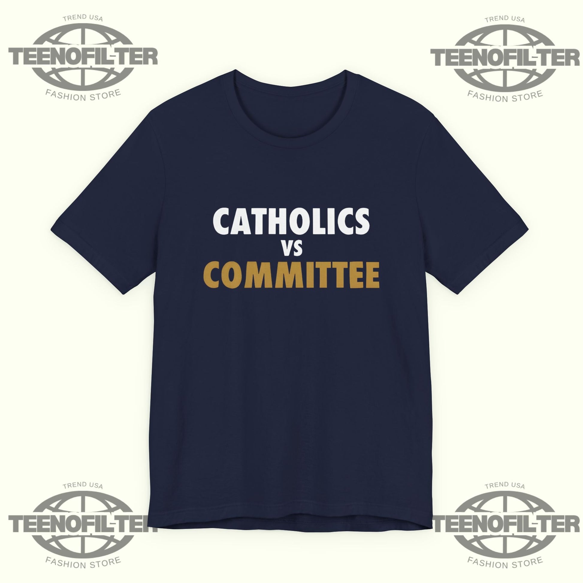 Catholics VS Committee T-Shirt Printify