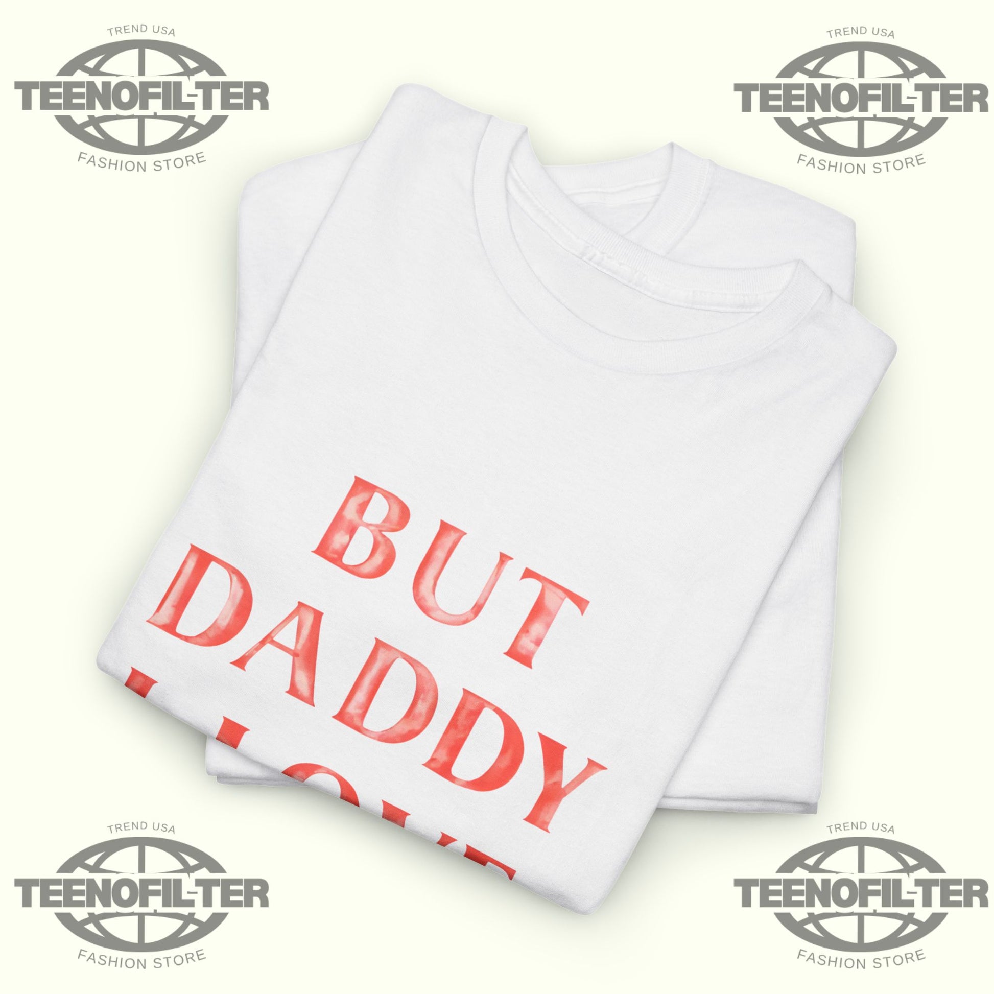 But Daddy I Love Him T-Shirt – Harry Styles Fan Shirt - Tee No Filter