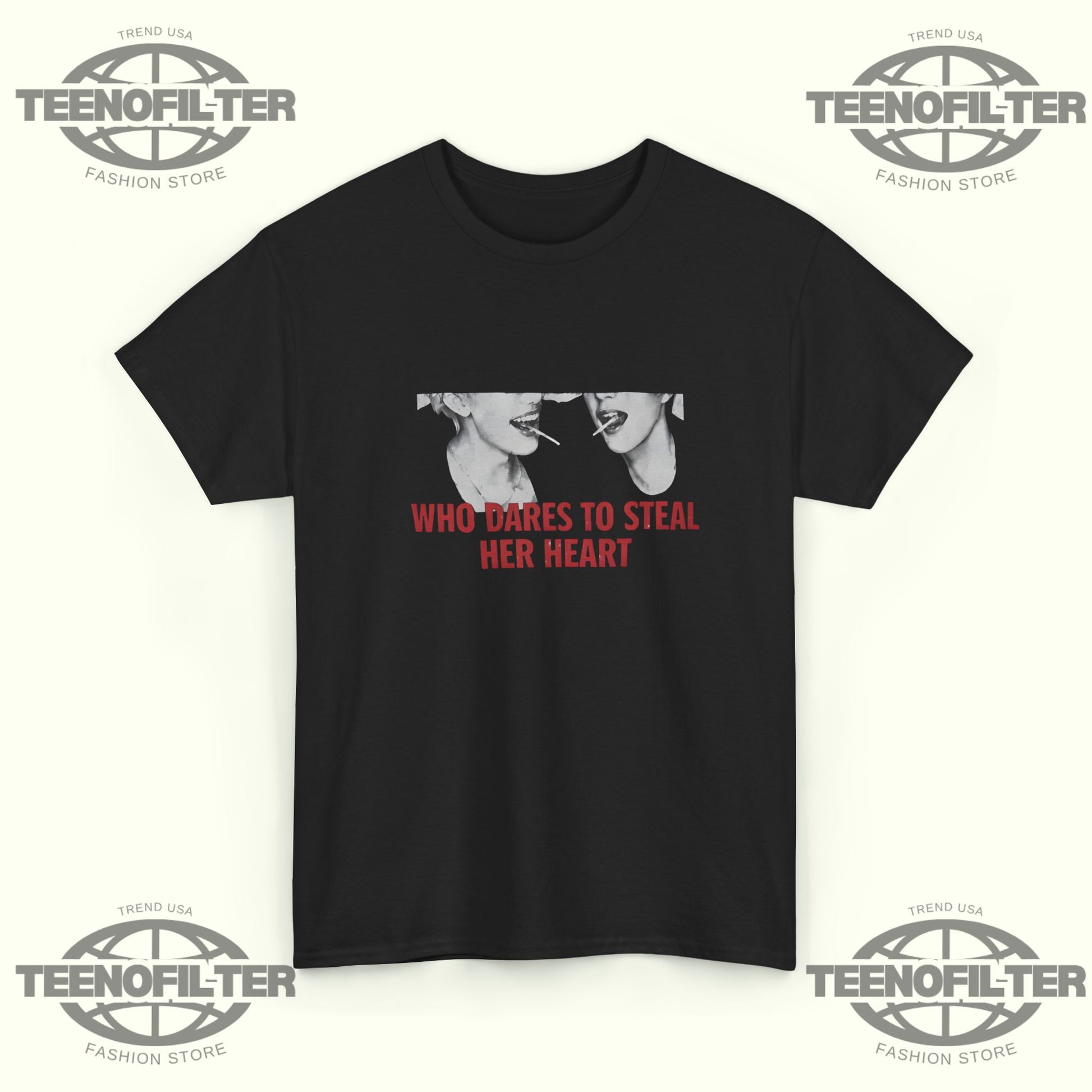 Who Dares to Steal Her Heart T‑Shirt | Fan‑Inspired K‑Pop Streetwear Graphic Tee - Tee No Filter