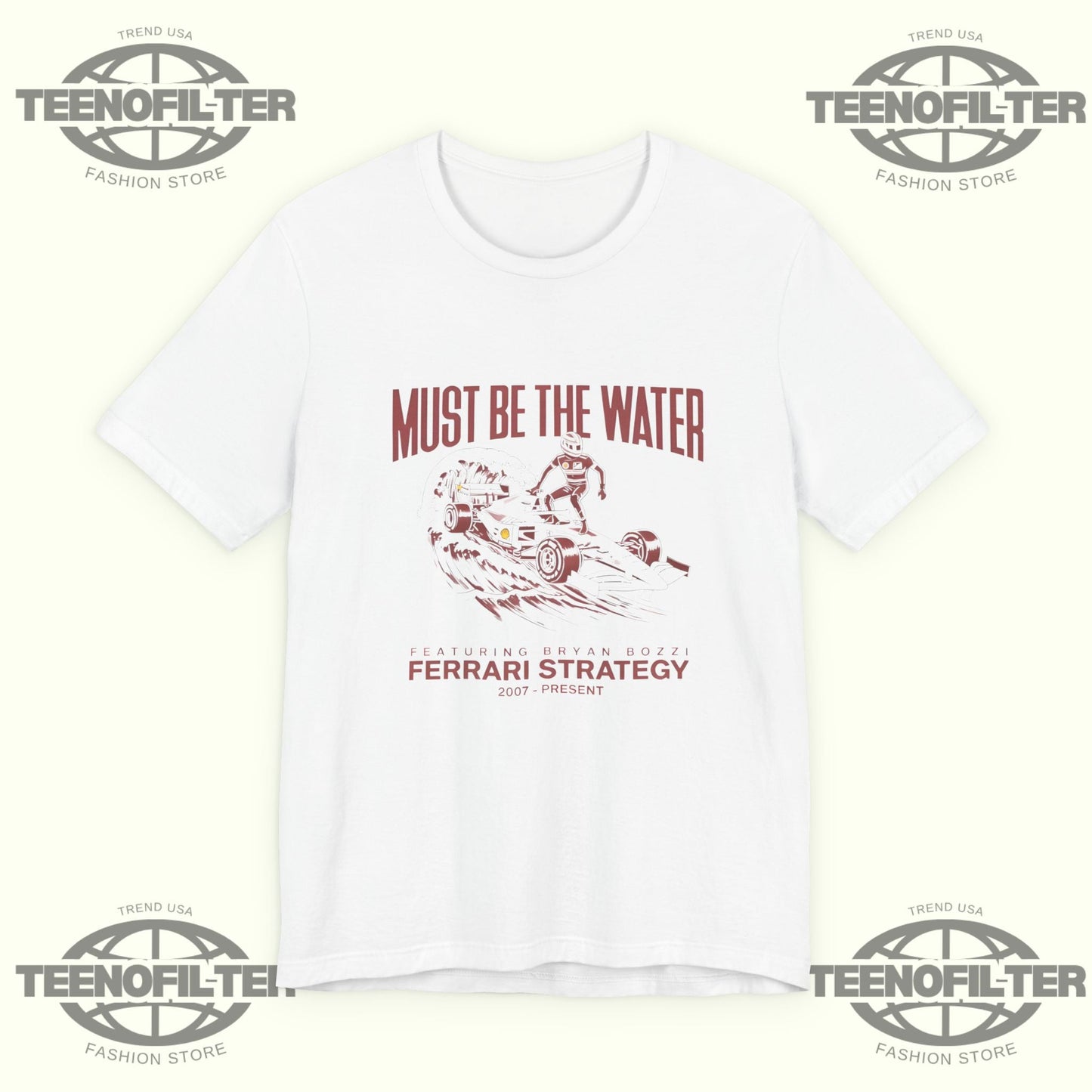 Must Be The Water Ferrari Strategy T-shirt Printify