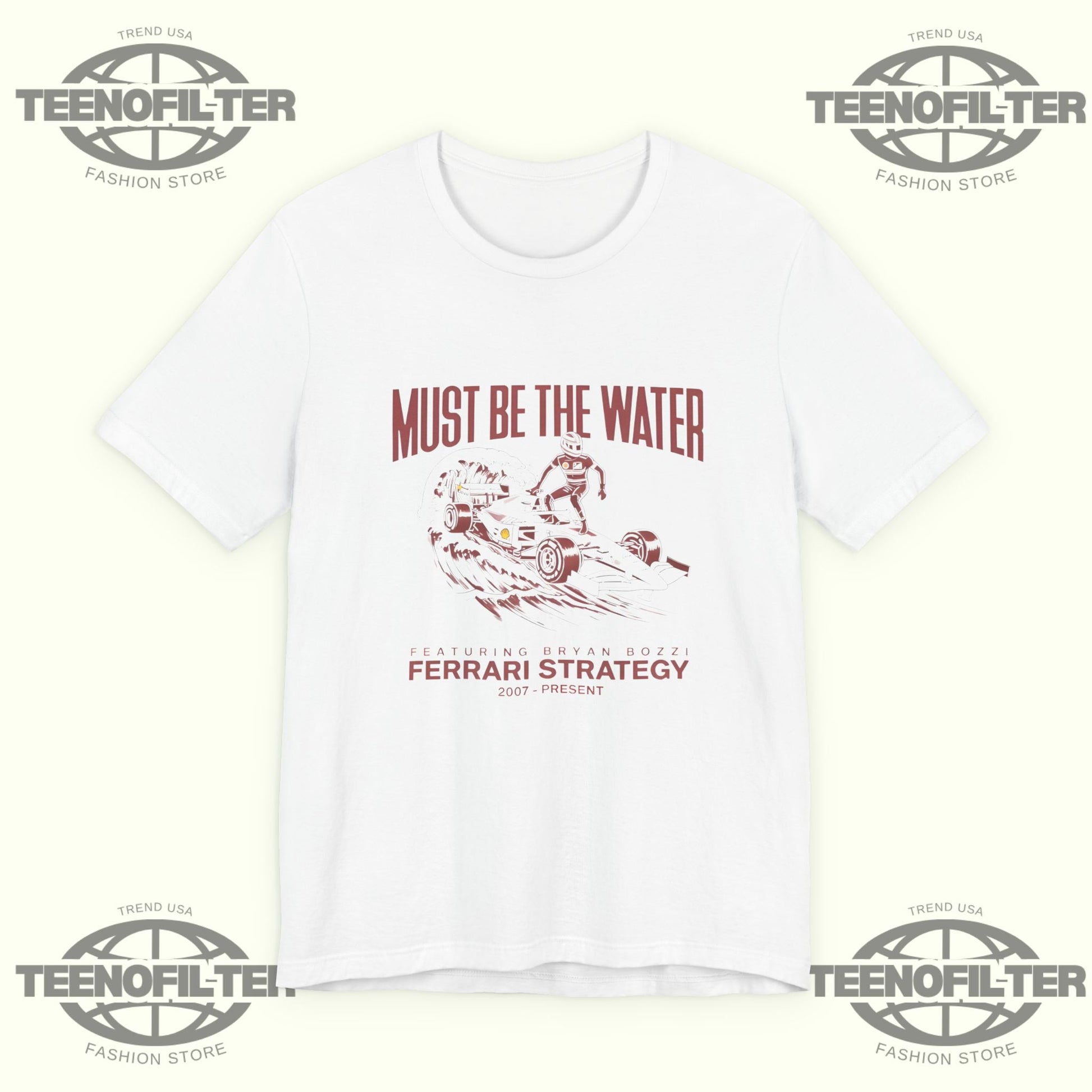 Must Be The Water Ferrari Strategy T-shirt Printify
