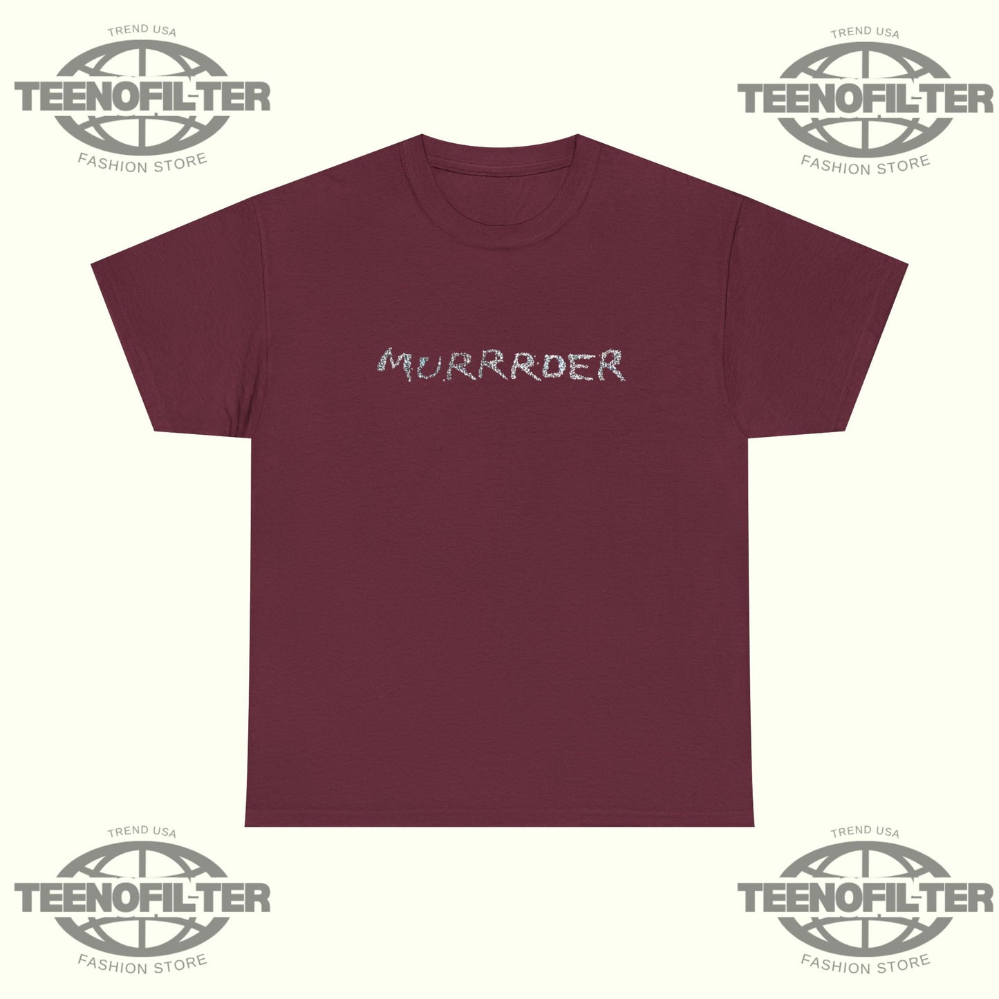 MURRRDER T-Shirt - Tee No Filter