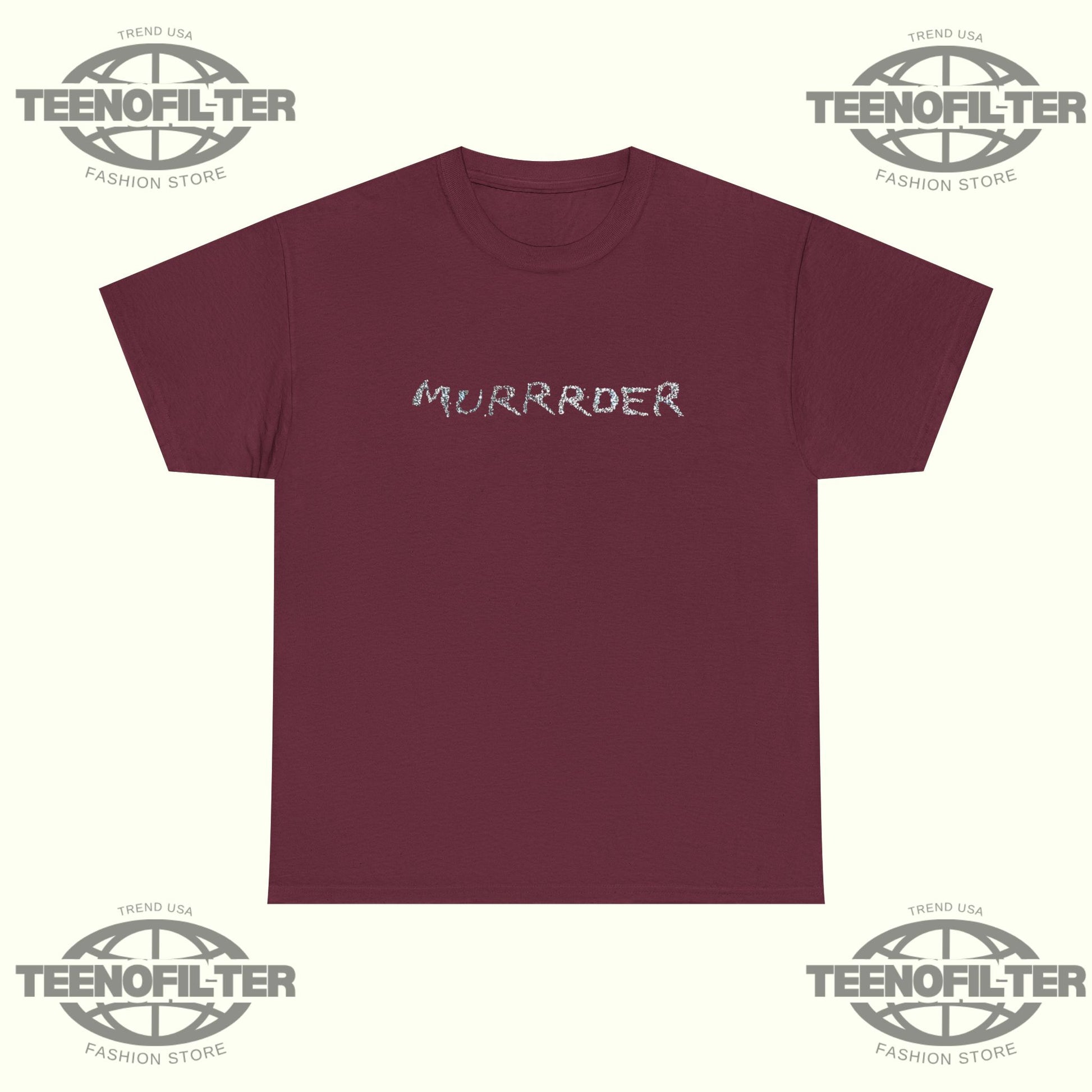 MURRRDER T-Shirt - Tee No Filter