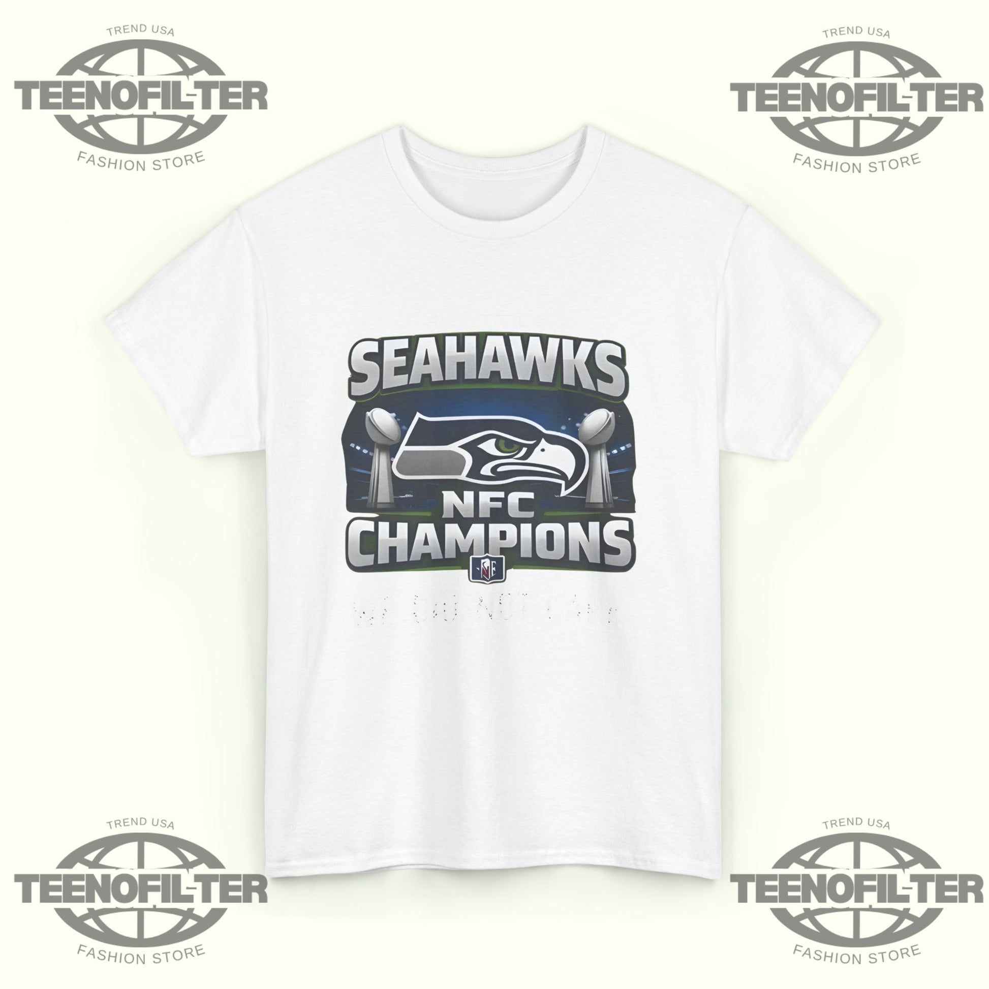 Seahawks We Did Not Care T-Shirt - Tee No Filter