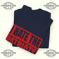 I Hate The Patriots T-Shirt - Tee No Filter
