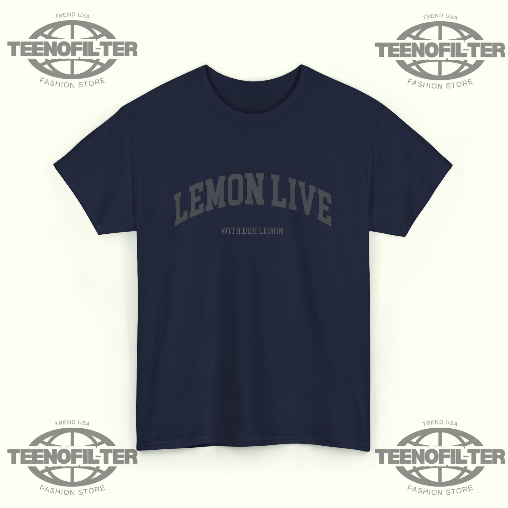 Lemon Live With Don Lemon T-Shirt - Tee No Filter