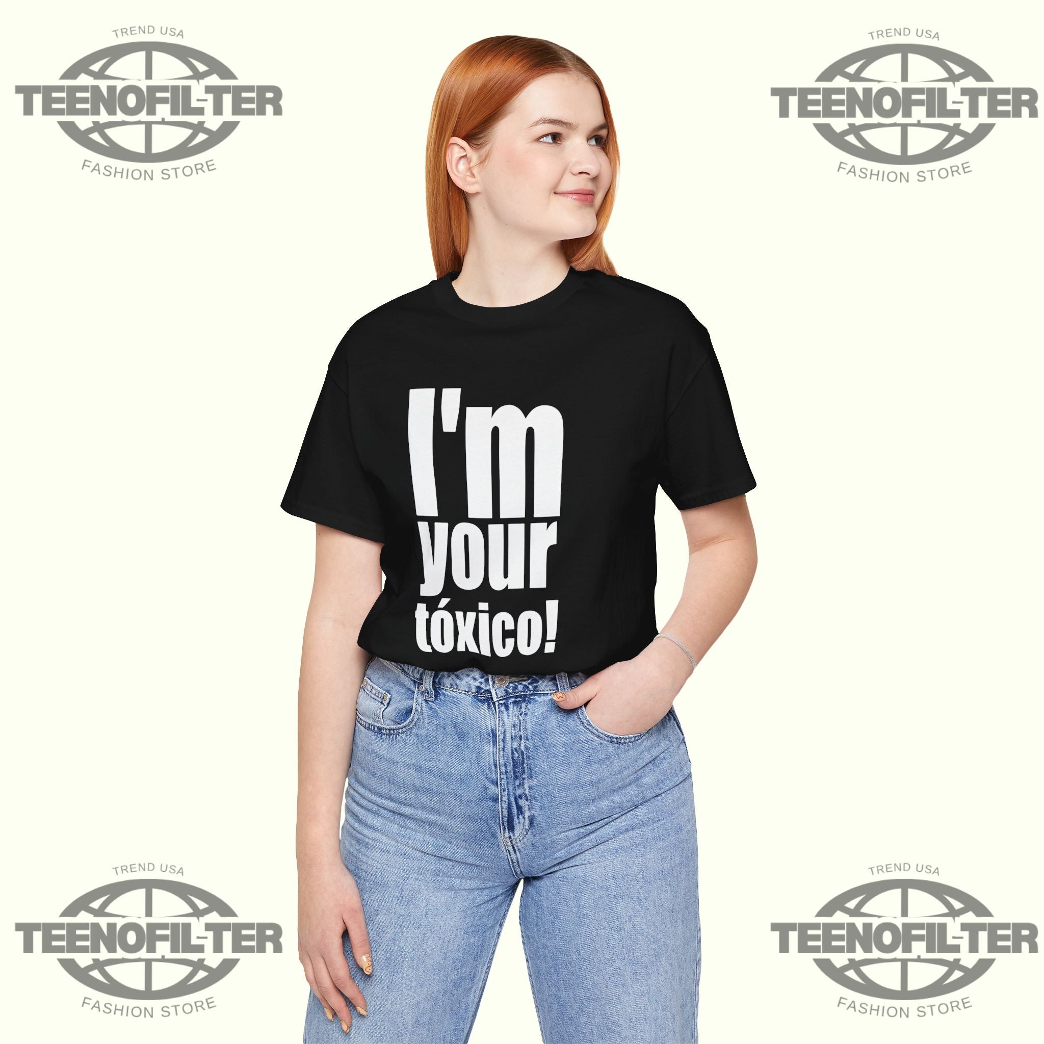 I'm Your Tóxico T-Shirt