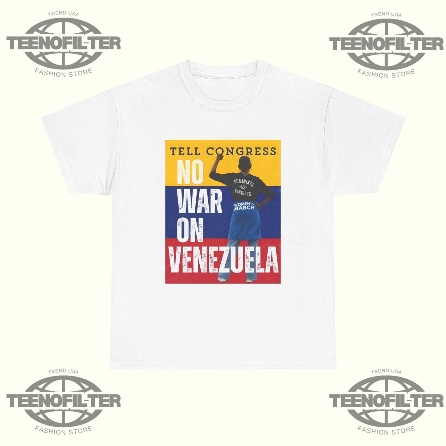 Tell Congress No War On Venezuela T-Shirt Printify