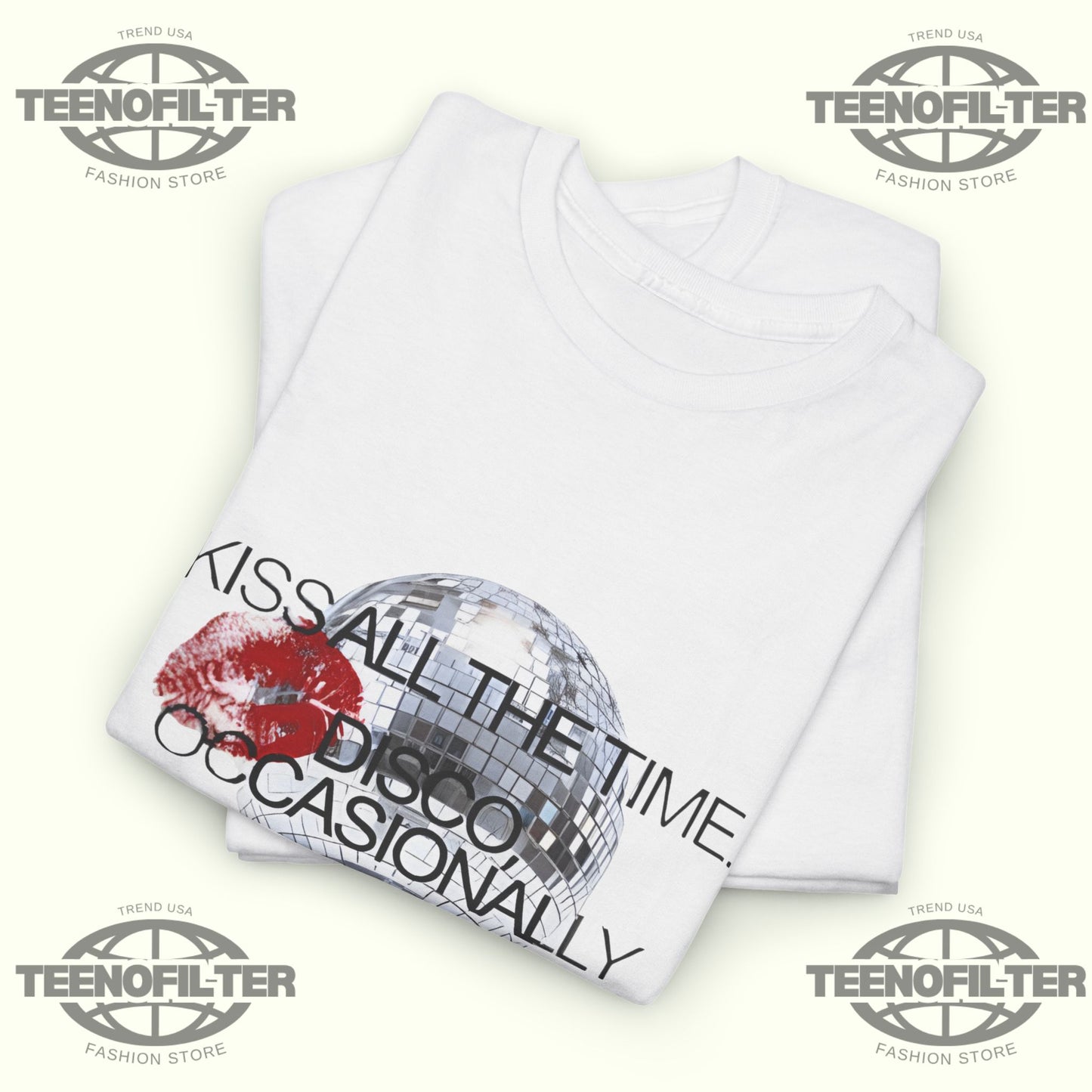 The Kiss All The Time Disco Occasionally T-shirt - Tee No Filter